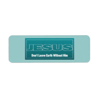 JESUS não deixe a Terra sem ele