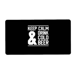 Etiqueta Mantenha Calma E Beba Cerveja Fria