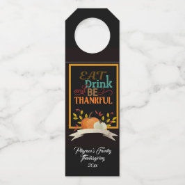 Etiqueta Para Garrafa Ação de Graças Personalizada "Coma, Beba & Seja Gr