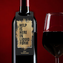 Etiqueta Para Garrafa AJUDA ESTÁ AQUI Texto Folha de Ouro em Preto