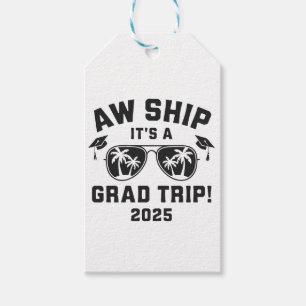Etiqueta Para Presente Aw Ship É a Formando Trip 2025 Summer Trip Matchin