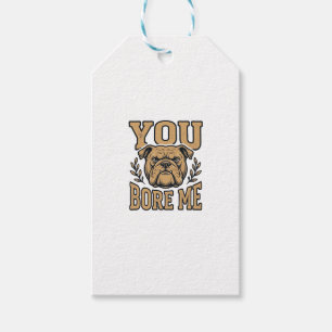 Etiqueta Para Presente Bulldog Antigo Você Me Encheu de Tédio Design de C