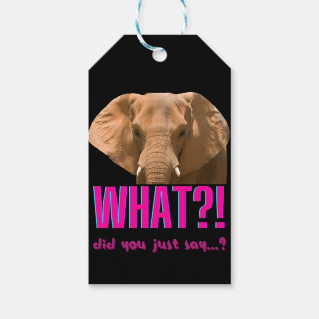 Etiqueta Para Presente Elefante O Que Você Acaba de Dizer? (Frente)