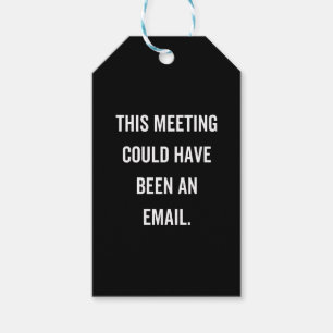 Etiqueta Para Presente Esta reunião poderia ter sido um email