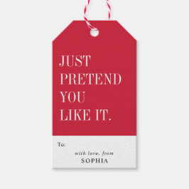 Etiqueta Para Presente Funny Humorous Just Pretend You Like It