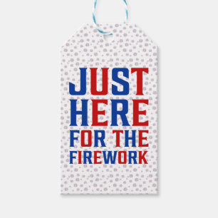 Etiqueta Para Presente Só Aqui Para Os Fogos De Artifício Engraçados Para