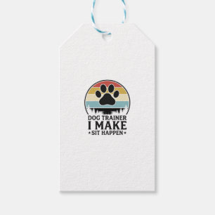 Etiqueta Para Presente Treinador de Cães Eu Faço Sentar Acontecer Camisa 