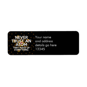 Etiqueta Personalizado NUNCA CONFIE NUM ÁTOMO