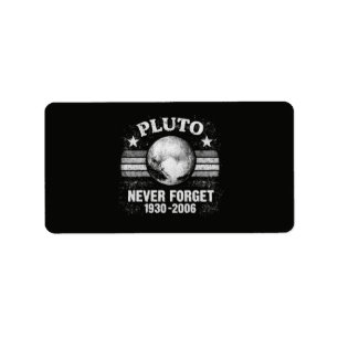 Etiqueta Plutão Nunca Esqueça