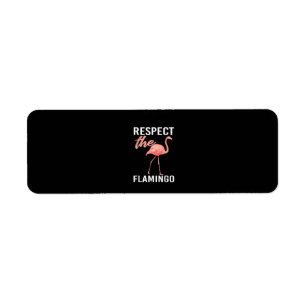 Etiqueta Respeite O Flamingo Funny Flamingo Lover