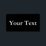 Etiquetas ou Etiquetas Pretas e Brancas com Texto<br><div class="desc">Essas etiquetas personalizadas de adesivos apresentam texto branco em um fundo preto. Você pode usar esses adesivos personalizados como etiquetas de presentes, etiquetas de favoritos de casamento ou personalizá-los para qualquer outro evento ou ocasião. O texto pode ser personalizado na página de pedido do produto. Verifique os envelopes, placas, papéis...</div>