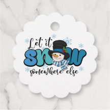 Deixe Nevar em Outro Lugar Boneco de Neve