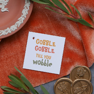 Etiquetas Para Lembrancinhas Gobble Gobble Até Você Voar   Ação de Graças 