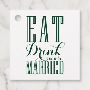 Etiquetas Para Lembrancinhas Verde & branco coma a bebida e seja casamento