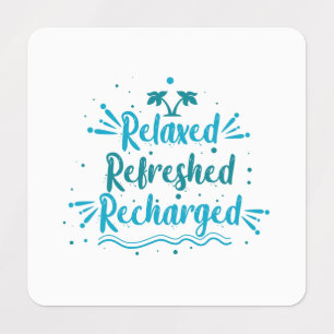 Etiquetas recarregado refrescado e relaxado