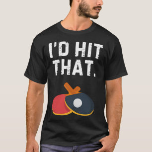 Eu Acertaria aquela Camisa de Ping Pong Camisa Div
