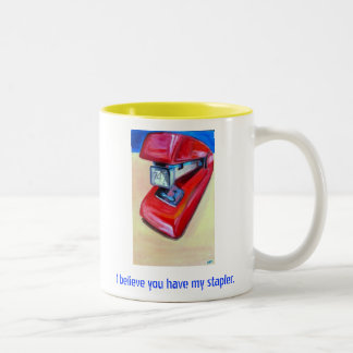 Eu acredito que você tem minha caneca do