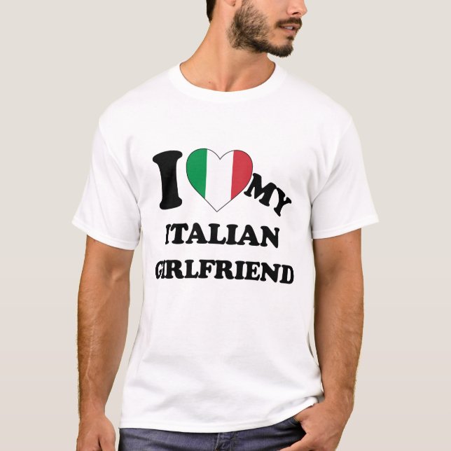 Eu adoro a minha camiseta Namorada italiana (Frente)
