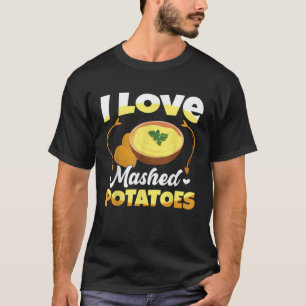 Eu Adoro Batatas Molhadas A Camisa