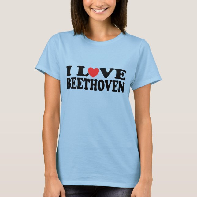 Eu adoro camiseta Beethoven (Frente)