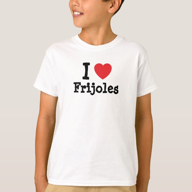 Eu adoro Camiseta do coração dos Frijoles (Frente)