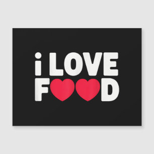 Eu adoro Comida Engraçado Presente de Foodie para 