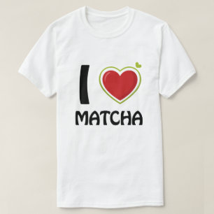 Eu adoro Matcha T-Shirt
