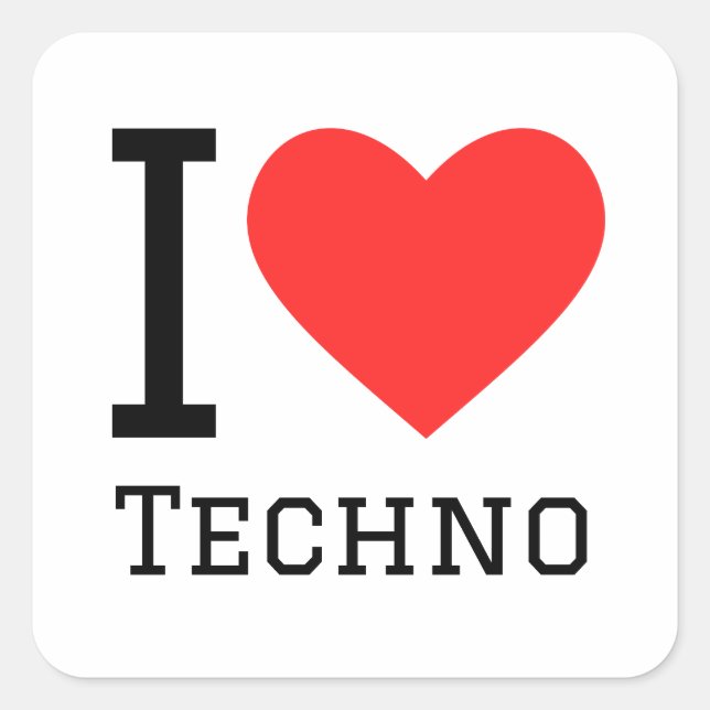 Eu adoro o adesivo do techno quadrado (Frente)