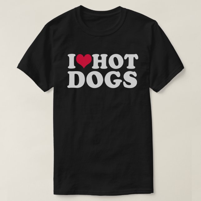Eu Adoro T-Shirt De Cães Quentes (Frente do Design)