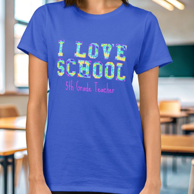 Eu adoro T-Shirt de Professora do 5 da Escola (Love school? Add your name and class that your teach)