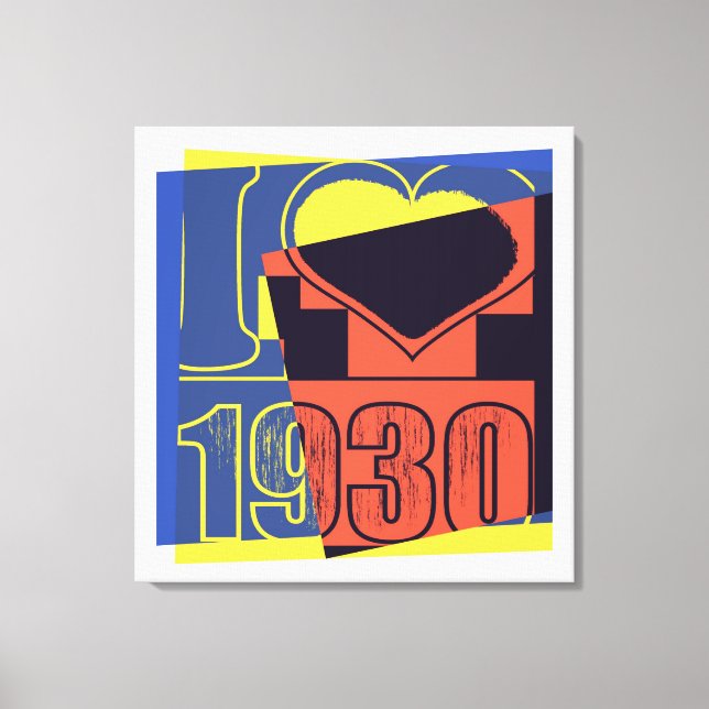 Eu amo 1930 - Arte Pop em Canvas Envolto (Frente)