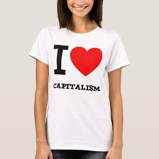 Eu amo a camisa das senhoras do capitalismo (Frente)