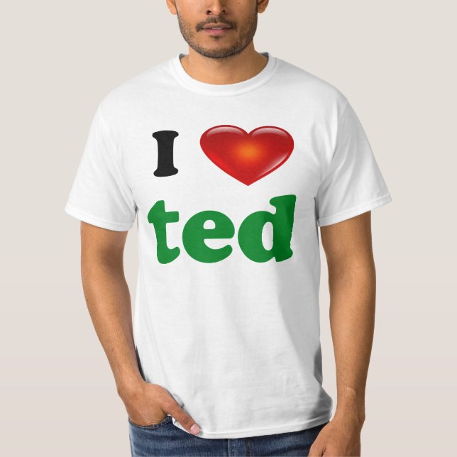 Eu amo a camisa de Ted (Frente)