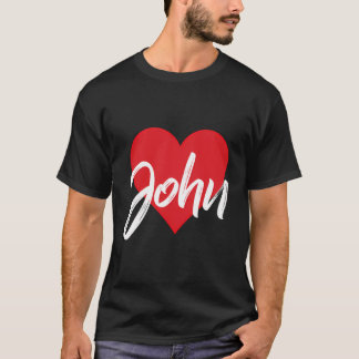Eu Amo A Camisa Do Primeiro Nome De John Que Eu Ch