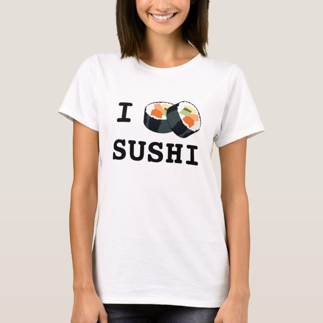 Eu amo a camisa do sushi (Frente)