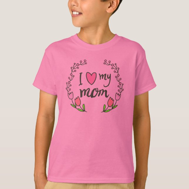 Eu Amo A Minha Mãe Dia de as mães | Camisa Capa (Frente)