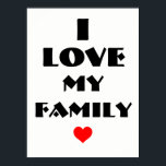 Eu amo a minha poster da família<br><div class="desc">Eu amo meu Poster de valor familiar</div>