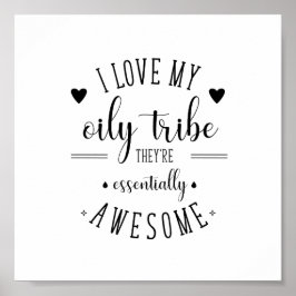 Eu Amo A Minha poster De Tribo Oily