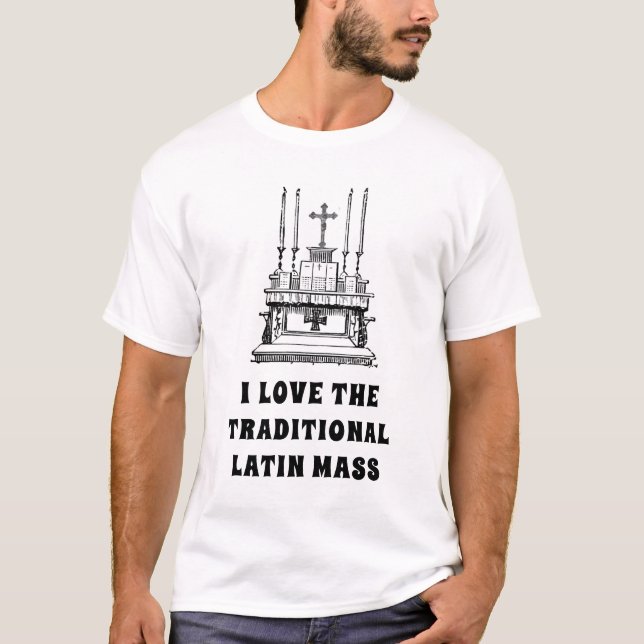 EU AMO A TRADICIONAL Camiseta CATÓLICA LATINA (Frente)