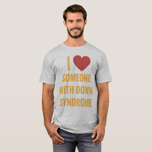 Eu amo alguém com t-shirt de Síndrome de Down