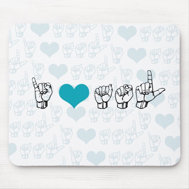 Eu amo ASL Mousepad (Frente)