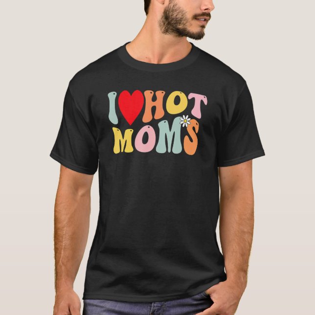 Eu Amo Camisa De Mães Quente Eu Coração Mães Quent (Frente)