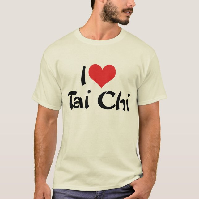 Eu Amo Camiseta de Tai Chi (Frente)