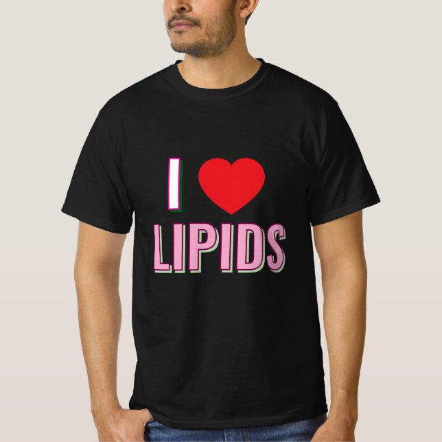 Eu amo camisetas de Lipídios (Frente)