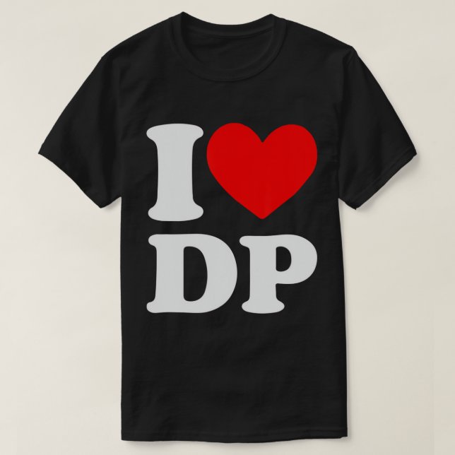 Eu amo DP I coração DP T-Shirt (Frente do Design)