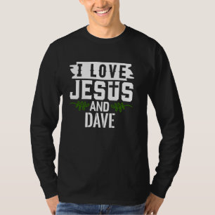 Eu Amo Jesus E DAVE T-Shirt Name DAVE