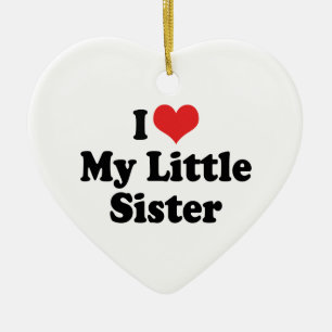 Eu Amo Meu Pequeno Ornamento Irmã