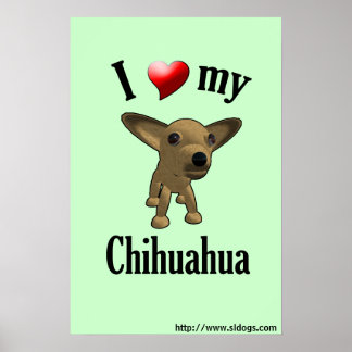 Eu Amo Meu Poster Chihuahua