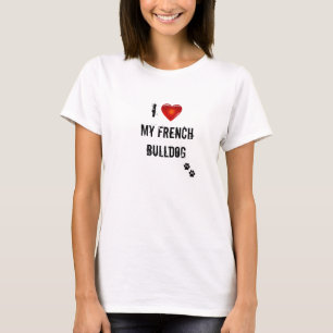 Eu amo meu t-shirt do buldogue francês