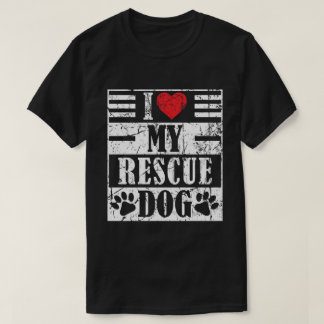Eu Amo Minha Cachorro Resgatado Camisa Divertida V